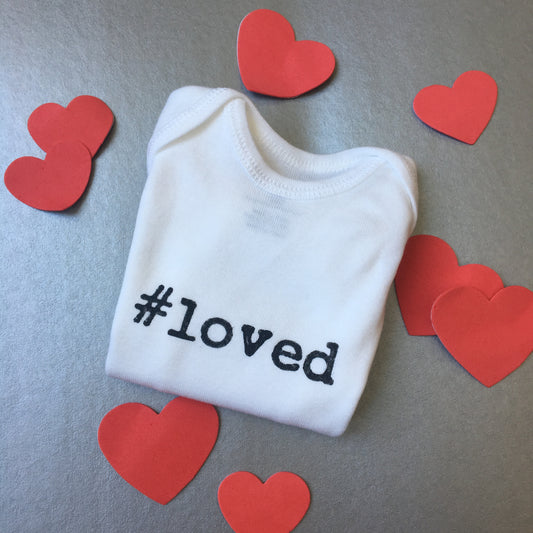 #Loved Hand-Stamped Baby Bodysuit